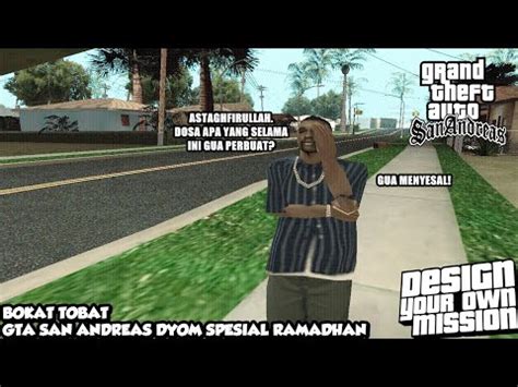 Bokat Tobat Gta San Andreas Dyom Spesial Ramadhan Youtube