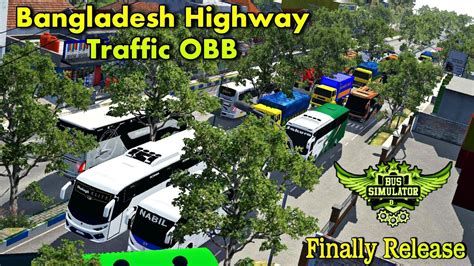 Finally Release Bangladesh Highway Traffic OBB 1st Time In Bussid