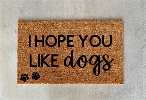 I Hope You Like Dogscustom Personalized Doormatdog Doormatfunny