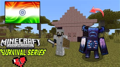 The Best Start Ever In Minecraft Pe Survival Series 1 20 In Hindi I