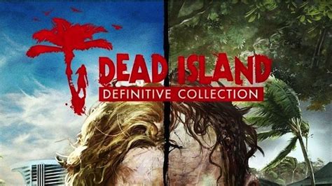 Dead Island Definitive Collection Análisis Para Ps4 One Y Pc