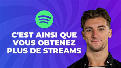 Comment Augmenter Le Nombre De Streams Sur Spotify Youtube