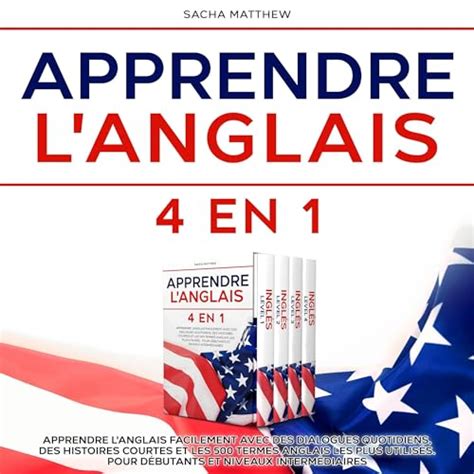 Anglais audio en parallèle Facilement apprendre l anglais avec 501