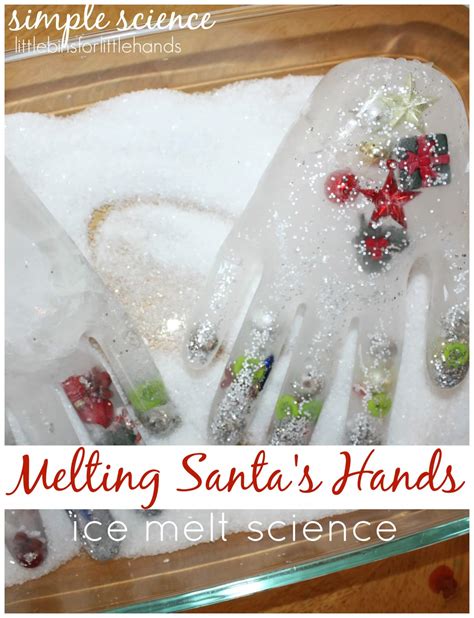 Santas Frozen Hands Ice Melt Science | Little Bins for Little Hands