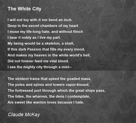 The White City Poem By Claude Mckay Poem Hunter