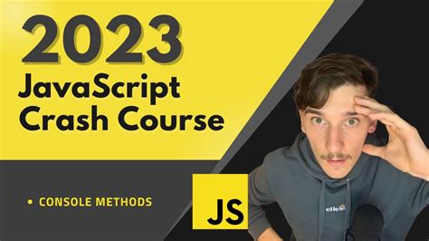 Javascript Crash Course Console Methods Youtube