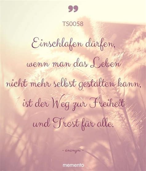 Trauerspruch Einschlafen dürfen wenn man das Leben Smile Quotes