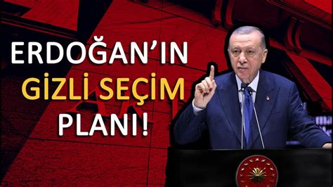 ERDOĞAN IN GİZLİ SEÇİM PLANI YouTube