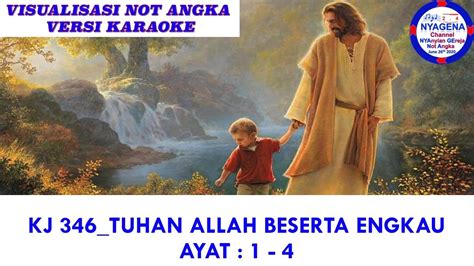 Kj Tuhan Allah Beserta Engkau Youtube