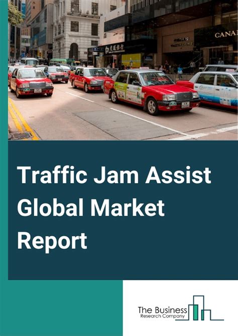 Traffic Jam Assist Market Report Traffic Jam Assist Market