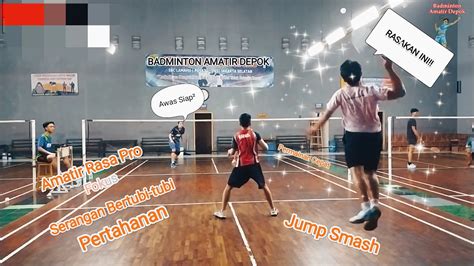 Funmatch Pb Kasih Ngerasain Pukulan Pemain Badminton Amatir