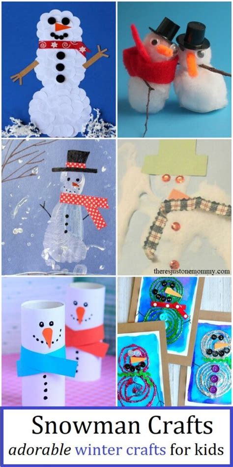 20 Snowman Crafts For Kids Theres Just One Mommy