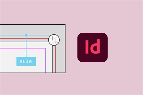 What Is A Slug In InDesign A Simple Guide Design Shack