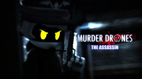 Murder Drones The Assassin And Other Animation Projects My Birthday Youtube