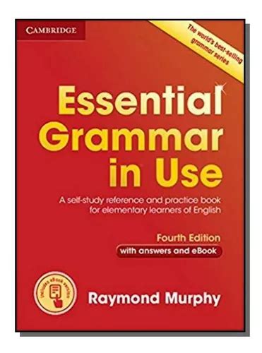 Essential Grammar In Use Wanswers And Interactive Ebook 4ed De Raymond