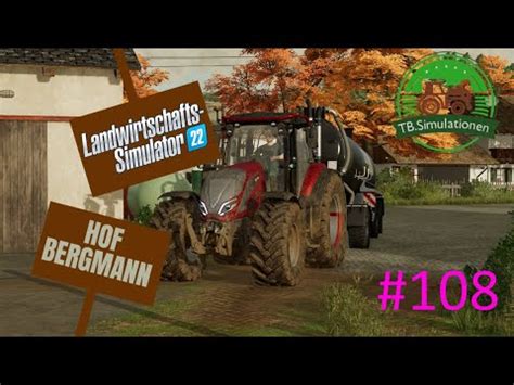 LS 22 Hof Bergmann 108 Gülle fahren GERMAN HD Landwirtschafts