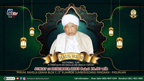 Haul Ke Sulthonul Ilmi Al Habib Salim Bin Abdullah Bin Umar As