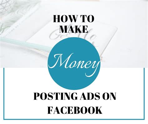 How To Make Money Posting Ads On Facebook