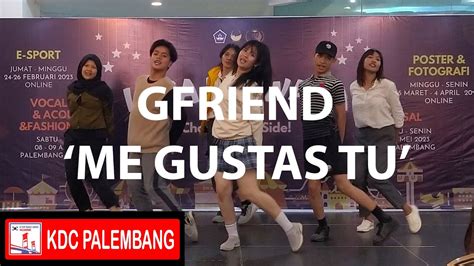 GFRIEND ME GUSTAS TU Dance Cover By TADIKA MESRA YouTube