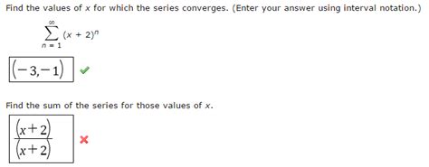 Solved Find The Values Of X For Which The Series Converges Chegg