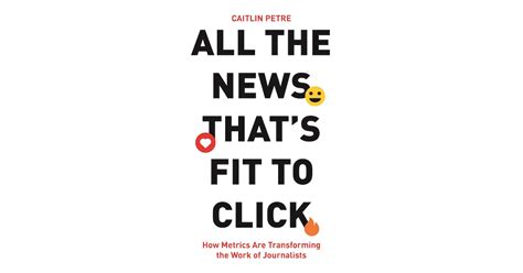 All The News Thats Fit To Click Princeton University Press