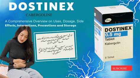 Dostinex Tablets Cabergoline Side Effects Uses Dosage