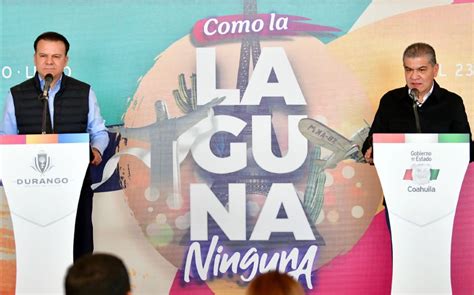 Gobernadores De Coahuila Y Durango Presentan Como La Laguna Ninguna