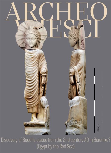 Discovery Of Buddha Statue From The Nd Century Ad In Berenike On The