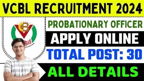 Vcbl Recruitment Apply Online For Probationary Officer Post