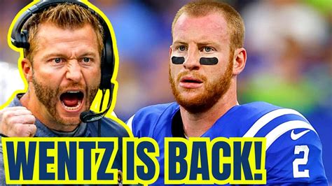 Carson Wentz Returns To Nfl Signs With La Rams To Be Backup For