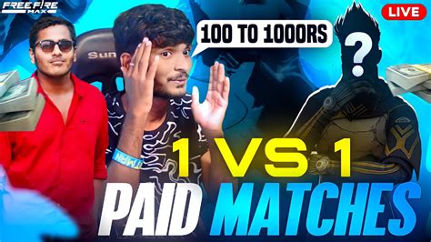 100₹ To 1000₹💸1vs1 Paid Matches🛑gyan Msu👑free Fire Telugu🔥face Cam Live