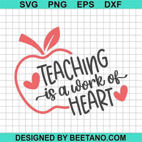 Teaching Is A Work Of Heart Svg Apple Teacher Svg School Svg