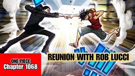 Reunion With Rob Lucci Manga One Piece Chapter 1068 YouTube