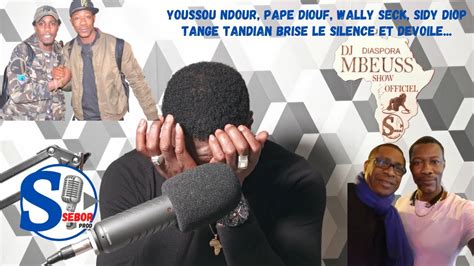 Youssou Ndour Papediouf Wallyseck Sidy Diop TANGE TANDIAN Brise