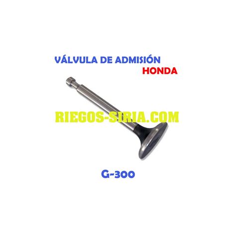 Valvula De Admision Motor Honda G 300