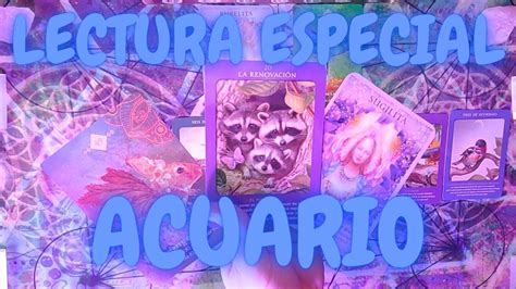 Acuario ♒️ 🔥 Lectura Especial 🌐 Aquarius Youtube