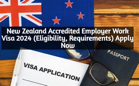 New Zealand Accredited Employer Work Visa 2024 Eligibility