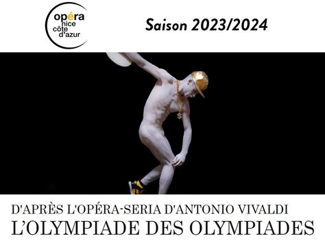 L Olympiade des Olympiades Opéra Nice Côte d Azur 2024 Production