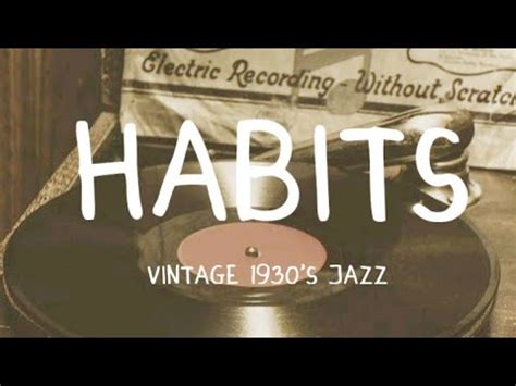 Habits Jazz Vintage S Lyrics Tove Lo Cover Ft Haley