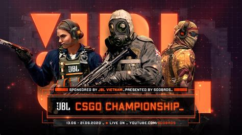 JBL CS GO Championship giải đấu CS GO trị giá 150 000 000 VNĐ chính