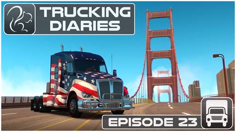 Trucking Diaries Episode 23 American Truck Simulator YouTube