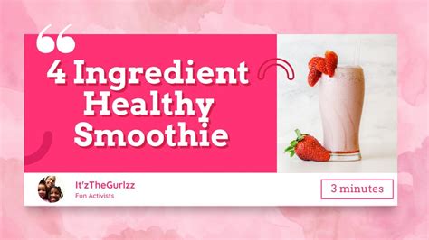 4 Ingredient Healthy Smoothie Quick Easy Smoothie 3 Minute Smoothie Youtube