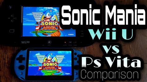 Sonic Mania Port Wii U Vs Ps Vita Comparison YouTube