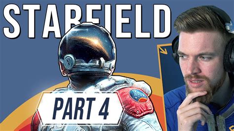 Starfield Gameplay - Part 4 Walkthrough (Main Story) - YouTube