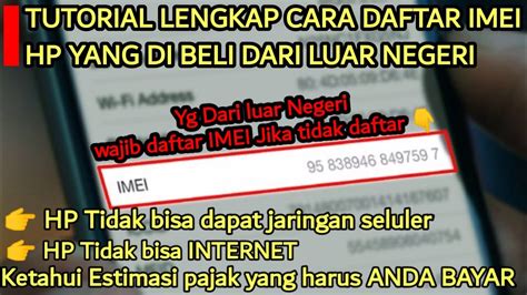 Cara Daftar Imei Hp Luar Negeri Tutorial Cara Daftar Imei Dan Cek