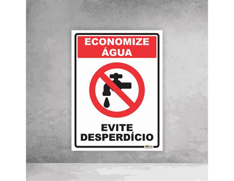 Placa De Sinaliza O Economize Gua Evite Desperd Cio Inter