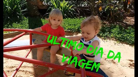 VLOG ULTIMO DIA DE VIAGEM YouTube