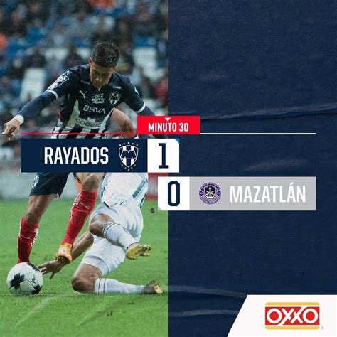 Rayados On Twitter 30 1T MTY 1 0 MAZ Transcurren Los