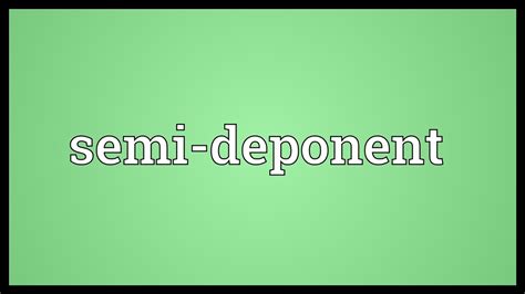 Semi Deponent Meaning Youtube