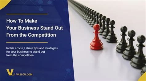 How To Make Your Business Stand Out From The Competition